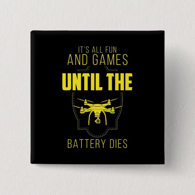 Flying Drone Is My Game Button (Front)
