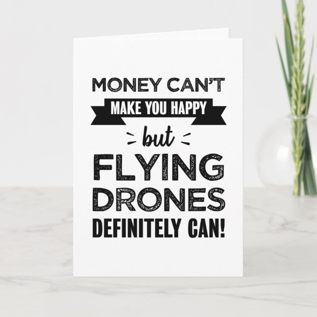 Flying drones makes you happy Funny Gift Card (Front)