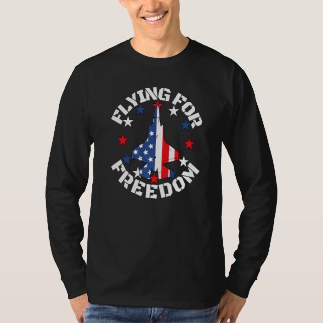 Flying for Freedom American Flag Jet Fighter Pilot T-Shirt (Front)