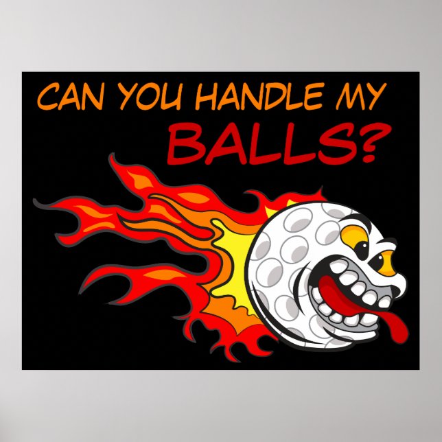 Flying Golf Ball in Flames with a Funny Quote Poster (Front)