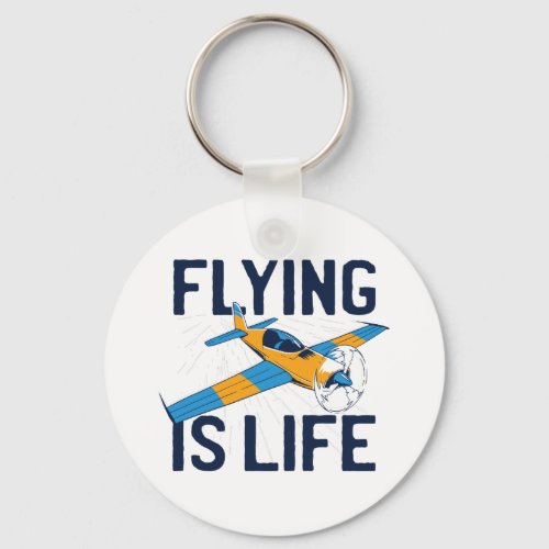 Flying is life Aviation Pilot Keychain
