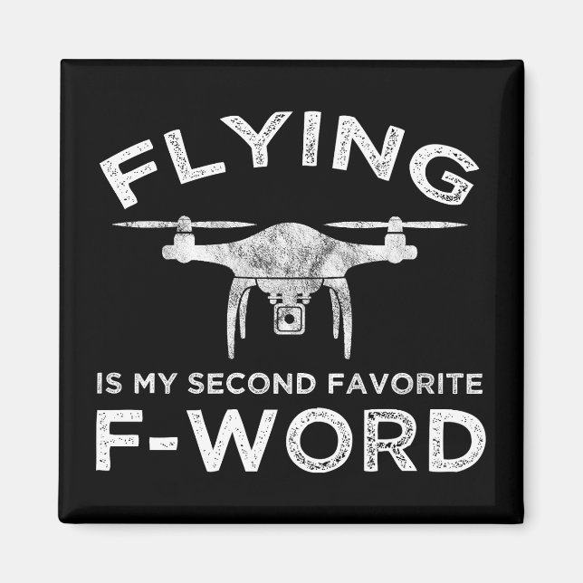 Flying Is My Second Favorite F-Word Magnet (Front)