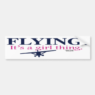 FLYING: IT'S A GIRL THING by Flying Diva Mary Ford Bumper Sticker