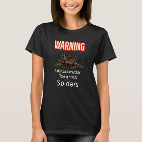 Flying Jumping Spider Warning Spooder Mom Spooder  T_Shirt