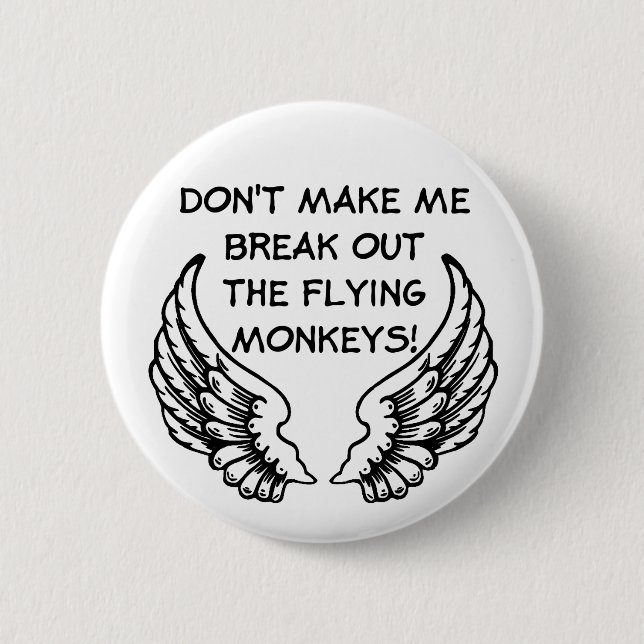 Flying Monkeys Funny Button Humor (Front)