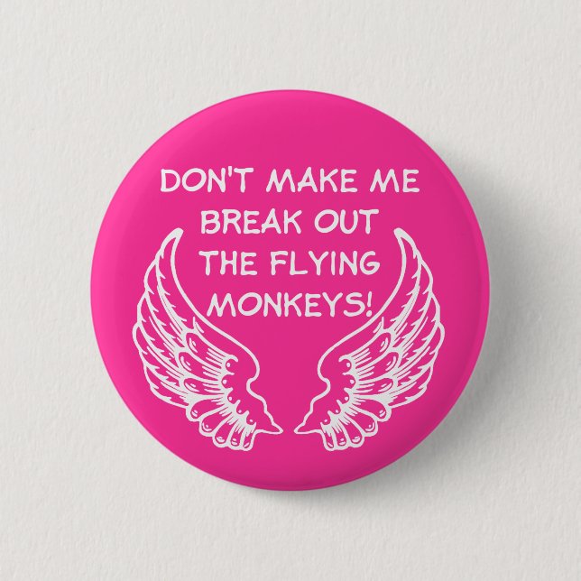 Flying Monkeys Funny Button Humor (Front)