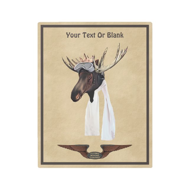 Flying Moose Bush Pilot Metal Print (Front)