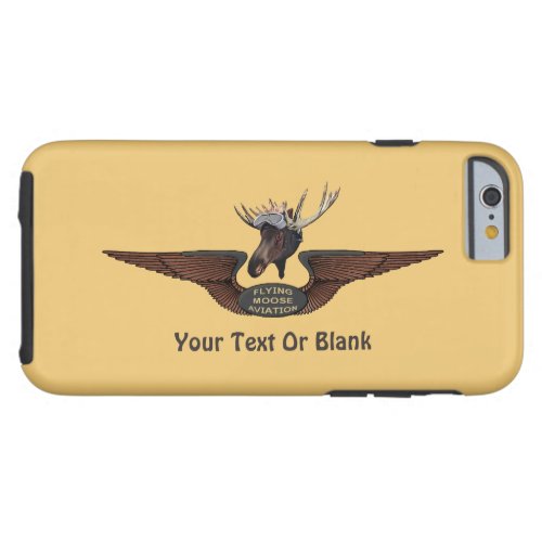Flying Moose Bush Pilot Wings Tough iPhone 6 Case