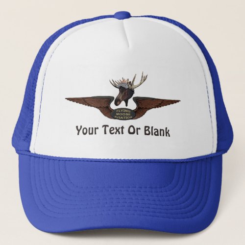 Flying Moose Bush Pilot Wings Trucker Hat