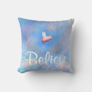 Flying Pig-Believe Throw Pillow