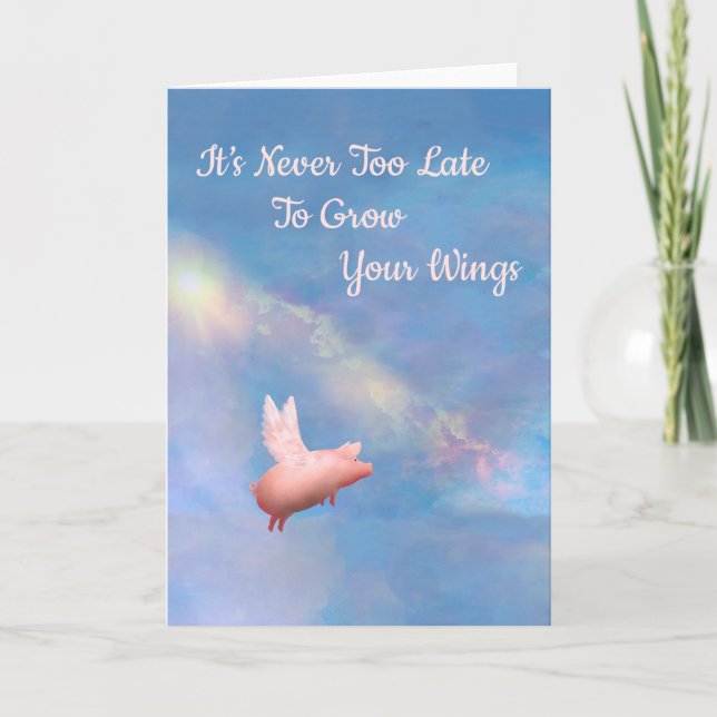 Flying Pig-Grow Your Wings Card (Front)