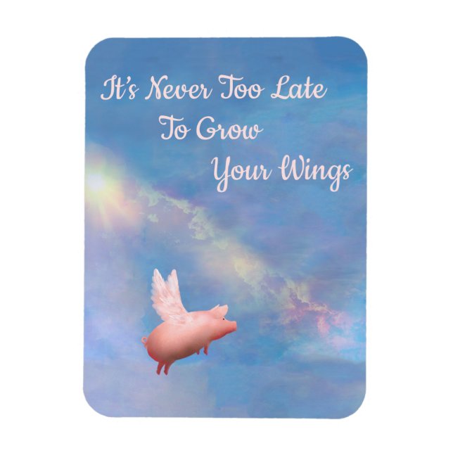 Flying Pig-Grow Your Wings Magnet (Vertical)