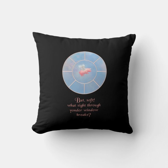 Flying Pig What Sight Through Yonder Window Throw Pillow (Front)