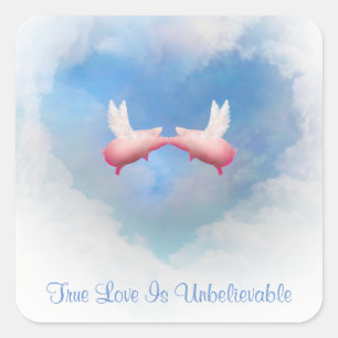 Flying Pigs Kiss-True Love Is Unbelievable Sticker