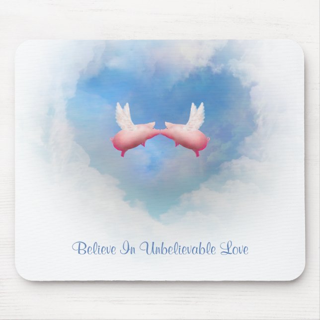 Flying Pigs Kiss-Unbelievable Love Mousepad (Front)