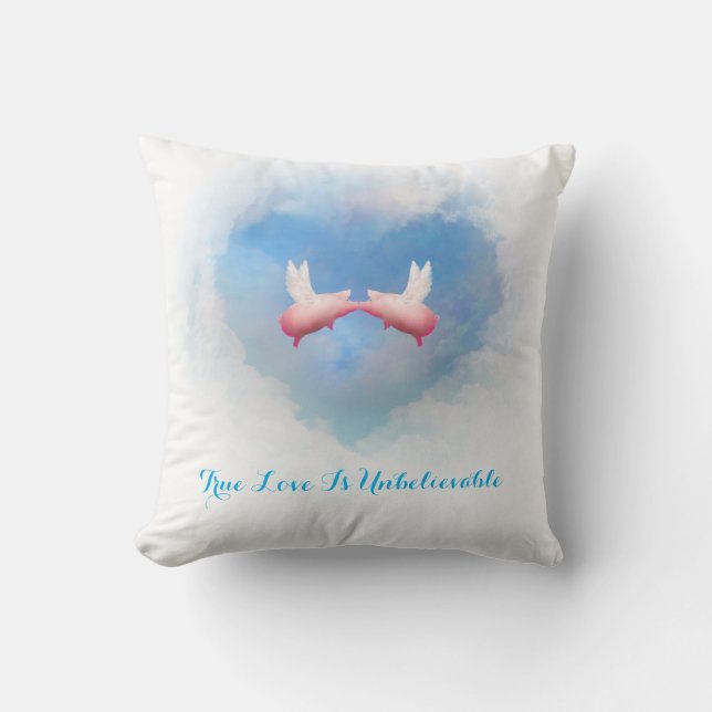 Flying Pigs Kissing-True Love Is Unbelievable Throw Pillow (Front)