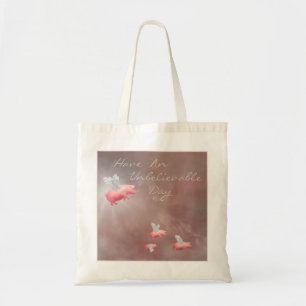Flying Pigs Unbelievable Day Tote Bag