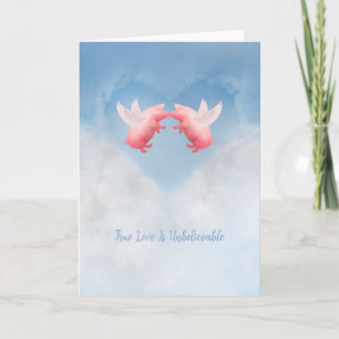 Flying Pigs Unbelievable Love Card