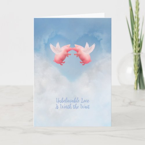 Flying Pigs Unbelievable Love Card