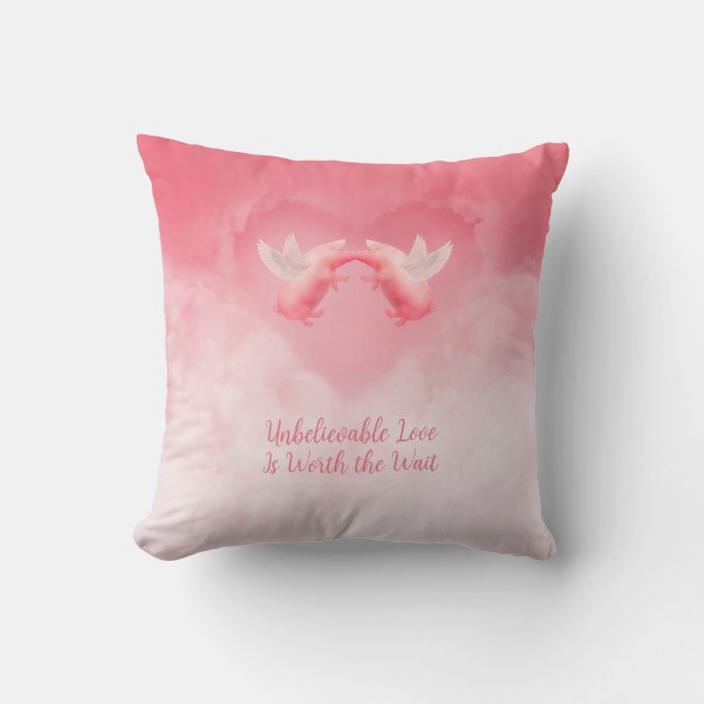 Flying Pigs Unbelievable Love Throw Pillow (Front)