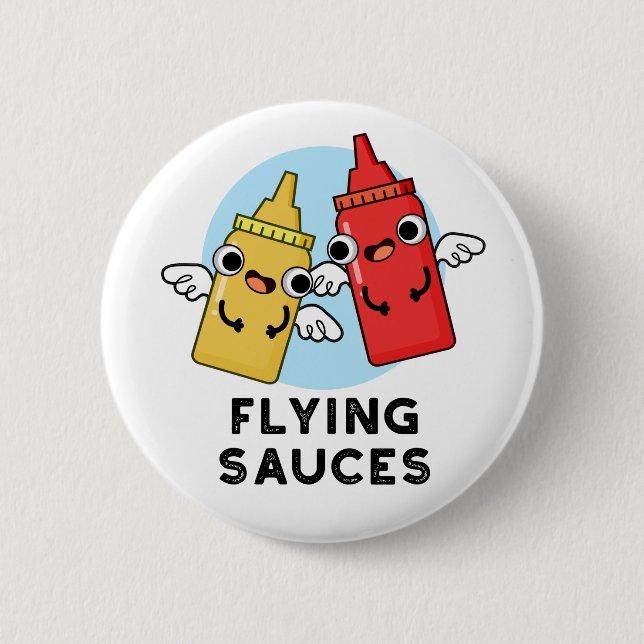 Flying Sauces Funny Food Pun  Button (Front)