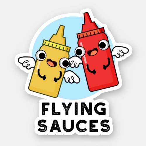 Flying Sauces Funny Food Pun  Sticker