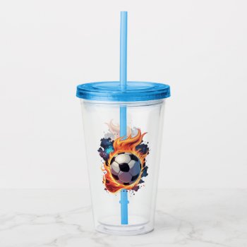 Flying Soccer Ball With Flames.  Acrylic Tumbler by stylishdesign1 at Zazzle