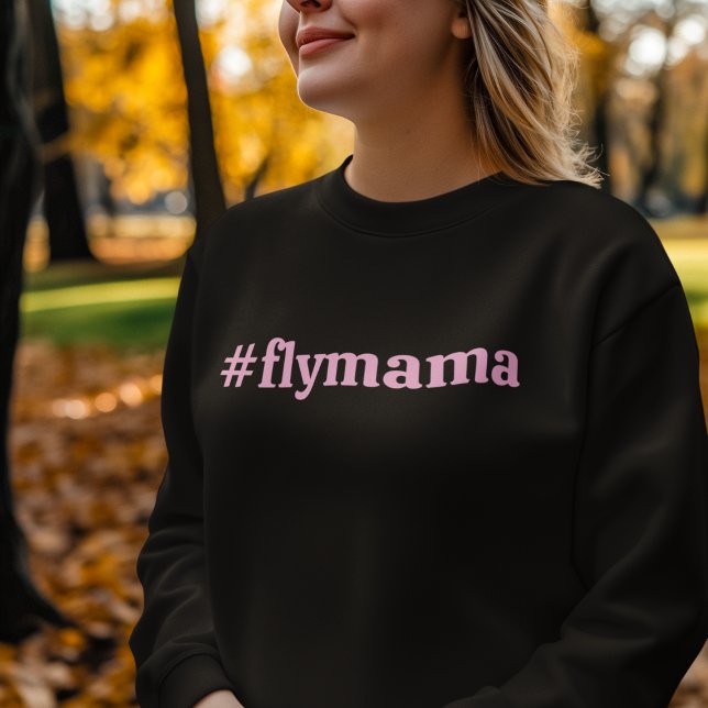 #FlyMama Typography Simple, Modern, Mom Birthday Sweatshirt (Creator Uploaded)