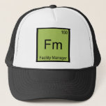 Fm - Facility Manager Chemistry Element Symbol Tee Trucker Hat at Zazzle