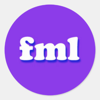 fml Internet Text Message Phrase Classic Round Sticker