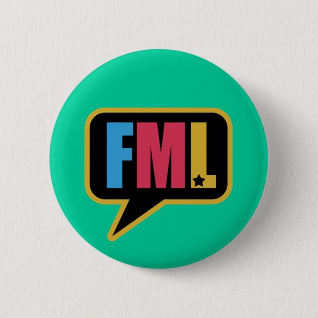 FML (Pin) Pinback Button (Front)