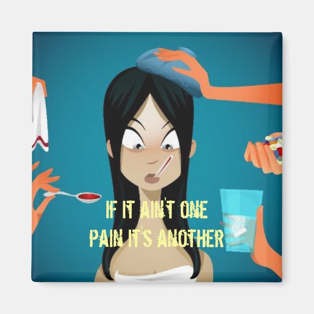 FMS: If It's Not One Pain It's Another Magnet (Front)