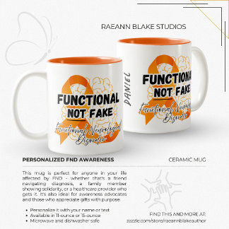 FND Awareness Functional Not Fake Personalized  Two-Tone Coffee Mug