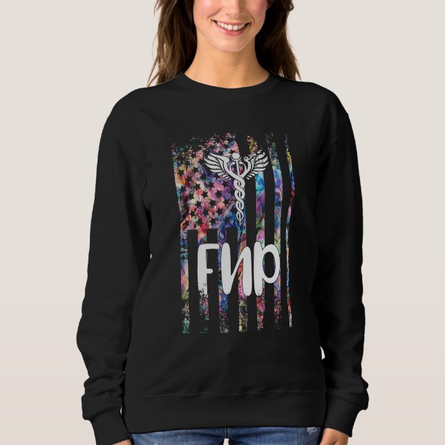 Fnp American Flag Family Nurse Practitioner Gradua Sweatshirt (Front)