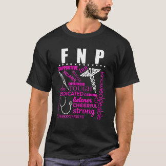 FNP Family Nurse Practitioner Reliable Funny Nursi T-Shirt