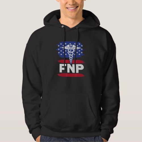 Fnp Family Nurse Practitioner Usa Flag Funny Nursi Hoodie