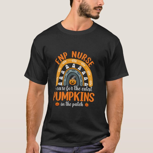 FNP Nurse I Care For The Cutest Pumpkins Rainbow G T-Shirt (Front)