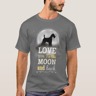 Fo Terrier Dog Love To The Moon T-Shirt