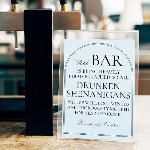 Foam Board Minimal Wedding Bar Sign Humor
