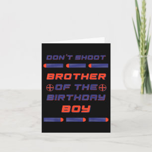 Foam Dart War Birthday Brother Of The Birthday Boy Card