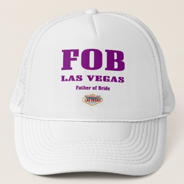 FOB (Father of Bride) Las Vegas Cap (Front)