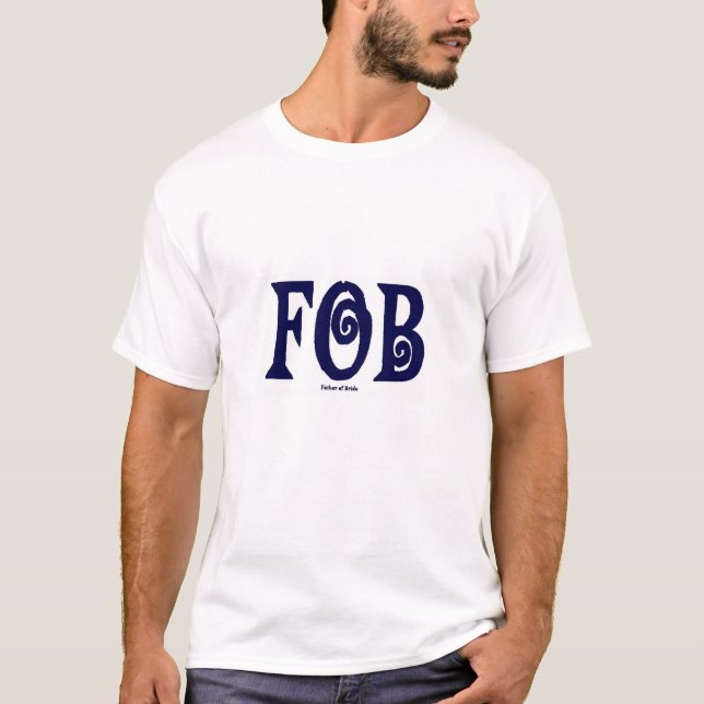 FOB (Father of Bride) T-Shirt Blue (Front)