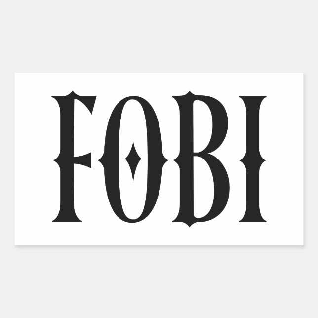 FOBI Fear of Being Included Dark Humor Gothic Rectangular Sticker (Front)