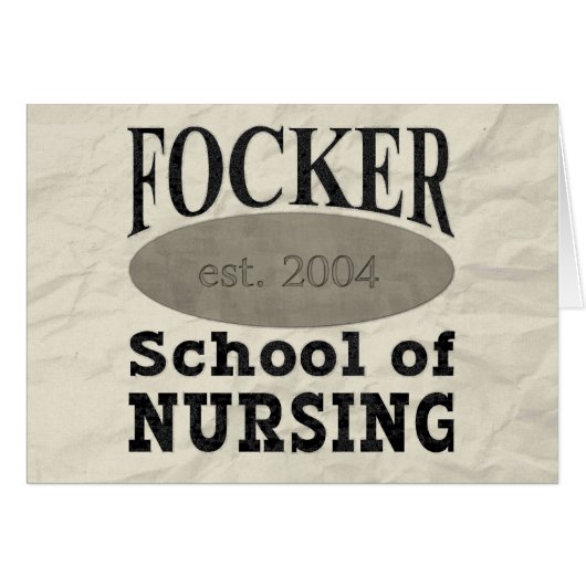 Focker School of Nursing Funny Nurse Cards (Front Horizontal)