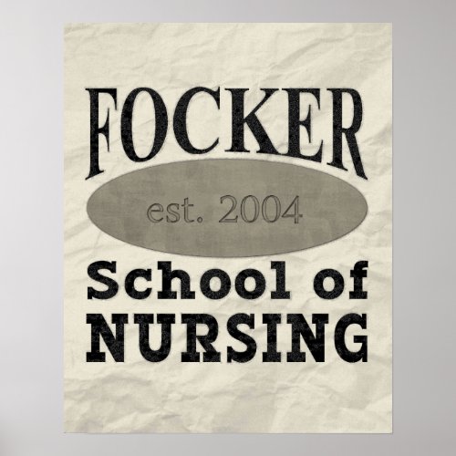 Focker School of Nursing Funny Poster