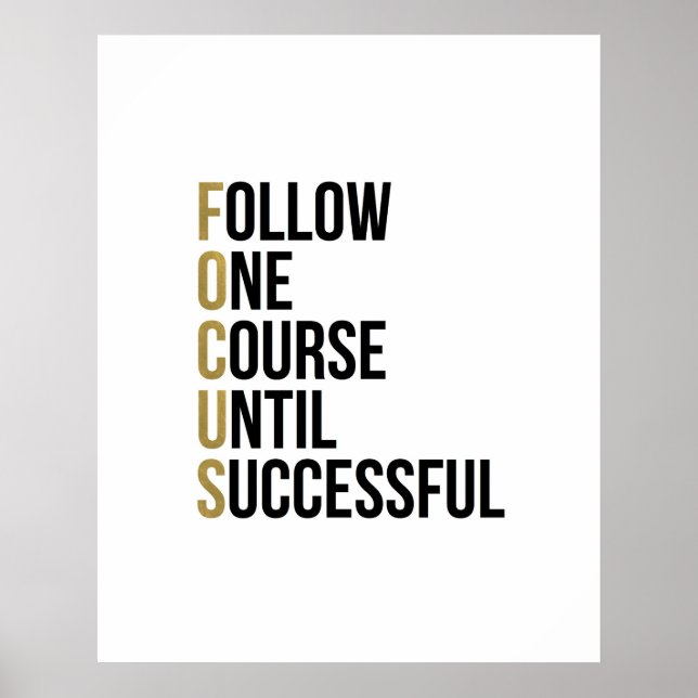 Focus Acronym inspirational black gold typography Poster (Front)