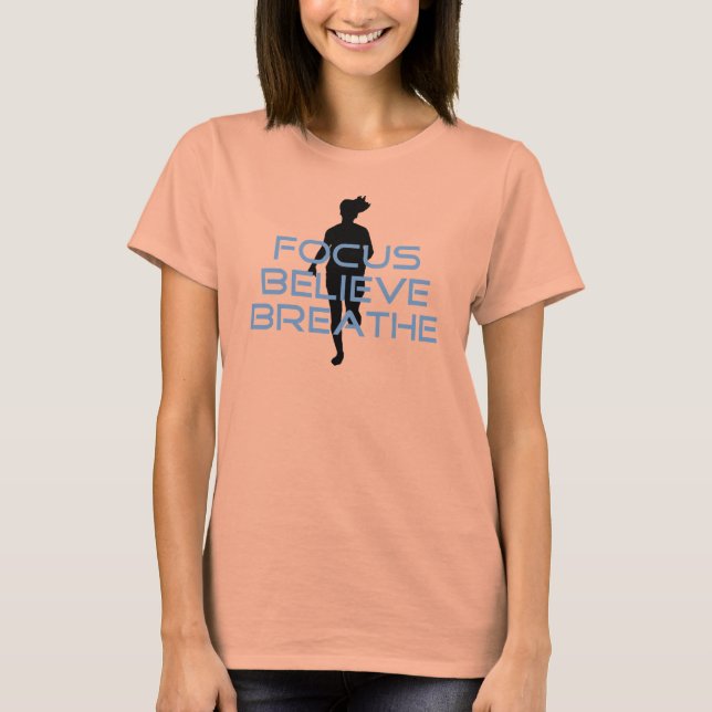 Focus Believe Breathe Blue T-shirts (Front)