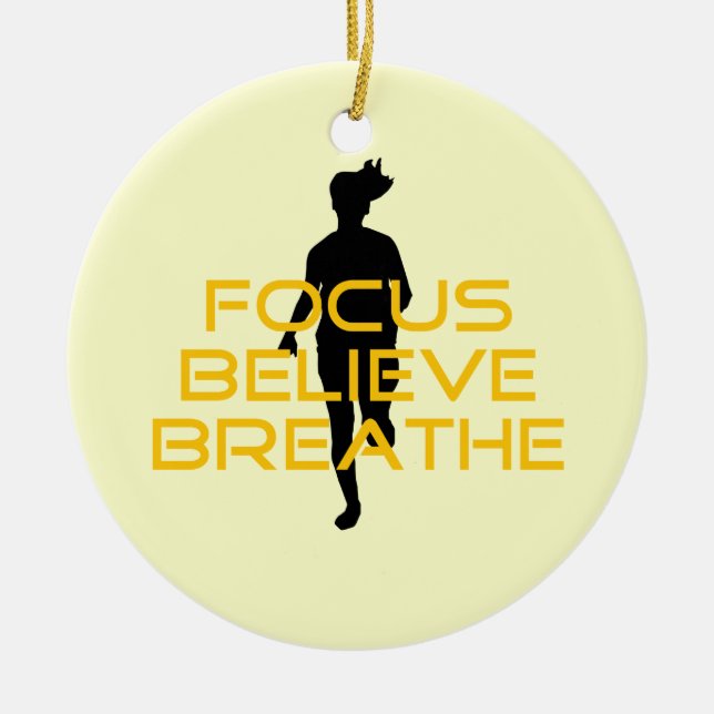 Focus Believe Breathe Yellow Running Fitness Ceramic Ornament (Front)