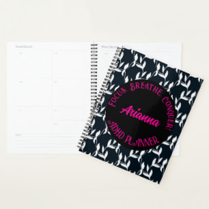 Focus, Breathe, Conquer ADHD Black,White, Pink Planner