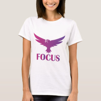 focus - Eagle - gym motivation - american eagle - T-Shirt